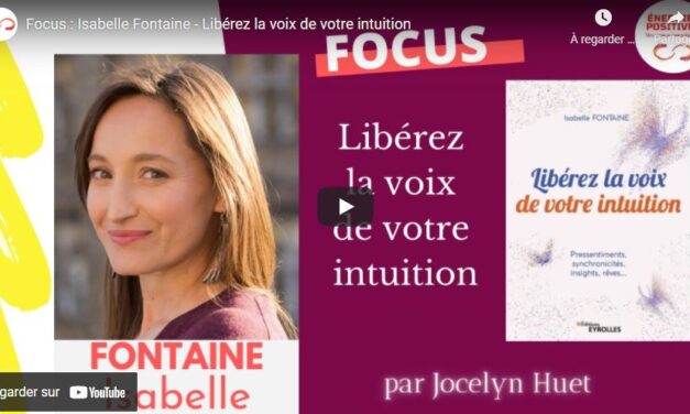 Replay – Interview intuition sur Energies positives