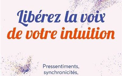 Sortie du livre « Libérez la Voix de Votre Intuition »